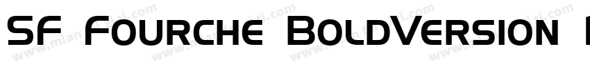 SF Fourche BoldVersion 10字体转换